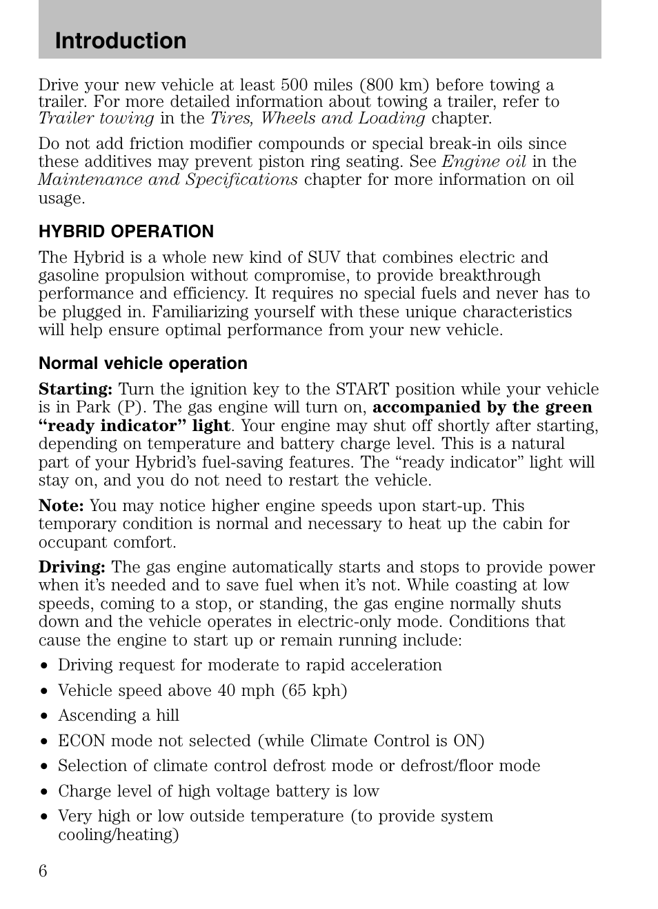 Hybrid operation, Normal vehicle operation, Introduction | Mazda 2008 Tribute HEV User Manual | Page 6 / 312