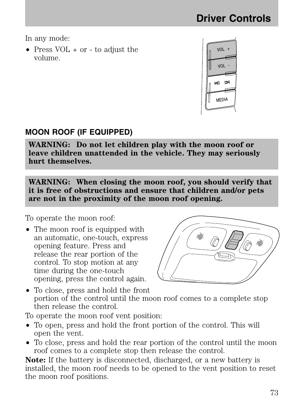 Moon roof (if equipped), Driver controls | Mazda 2008 Tribute HEV User Manual | Page 73 / 312