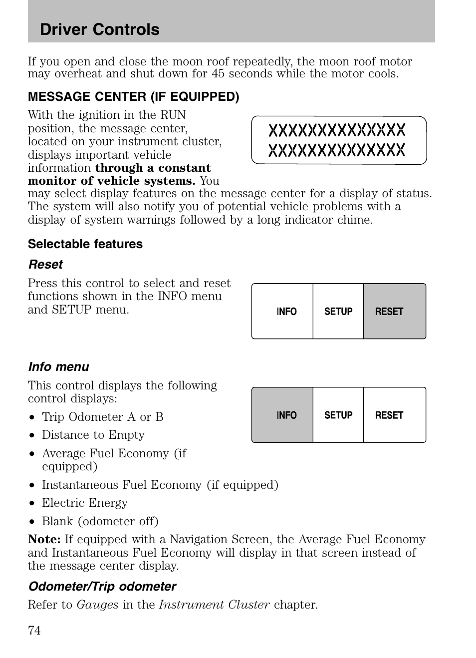 Message center (if equipped), Selectable features, Reset | Info menu, Odometer/trip odometer, Driver controls | Mazda 2008 Tribute HEV User Manual | Page 74 / 312