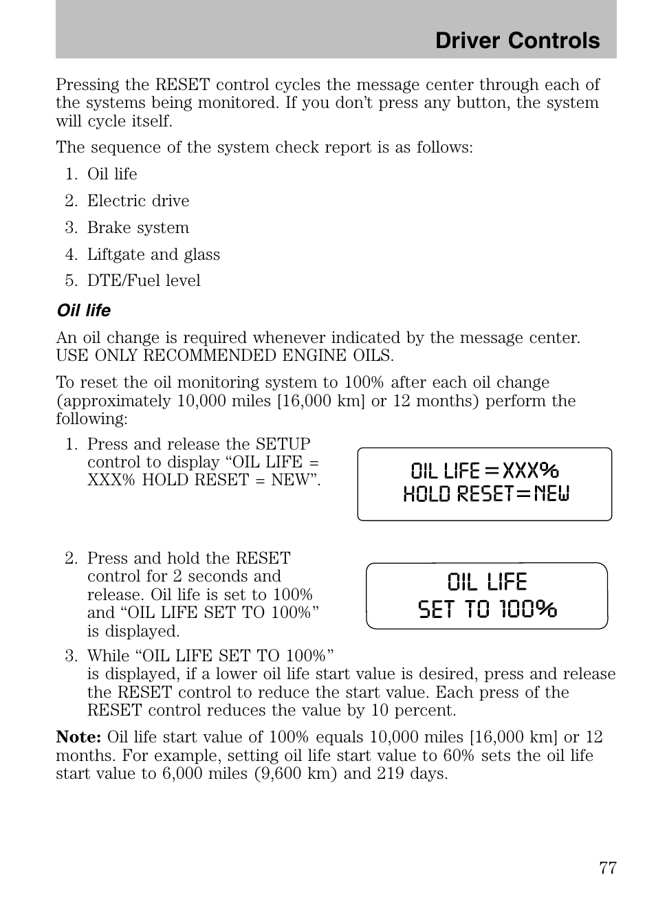 Oil life, Driver controls | Mazda 2008 Tribute HEV User Manual | Page 77 / 312