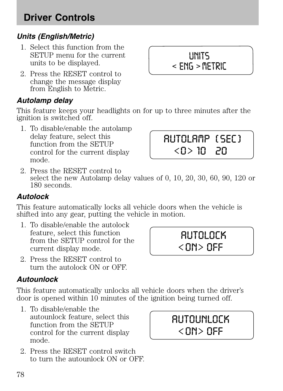 Units (english/metric), Autolamp delay, Autolock | Autounlock, Driver controls | Mazda 2008 Tribute HEV User Manual | Page 78 / 312