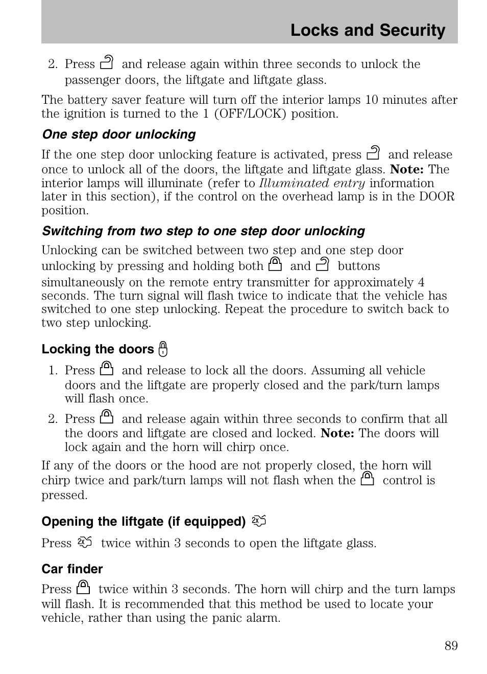 One step door unlocking, Switching from two step to one step door unlocking, Locking the doors | Opening the liftgate (if equipped), Car finder, Locks and security | Mazda 2008 Tribute HEV User Manual | Page 89 / 312