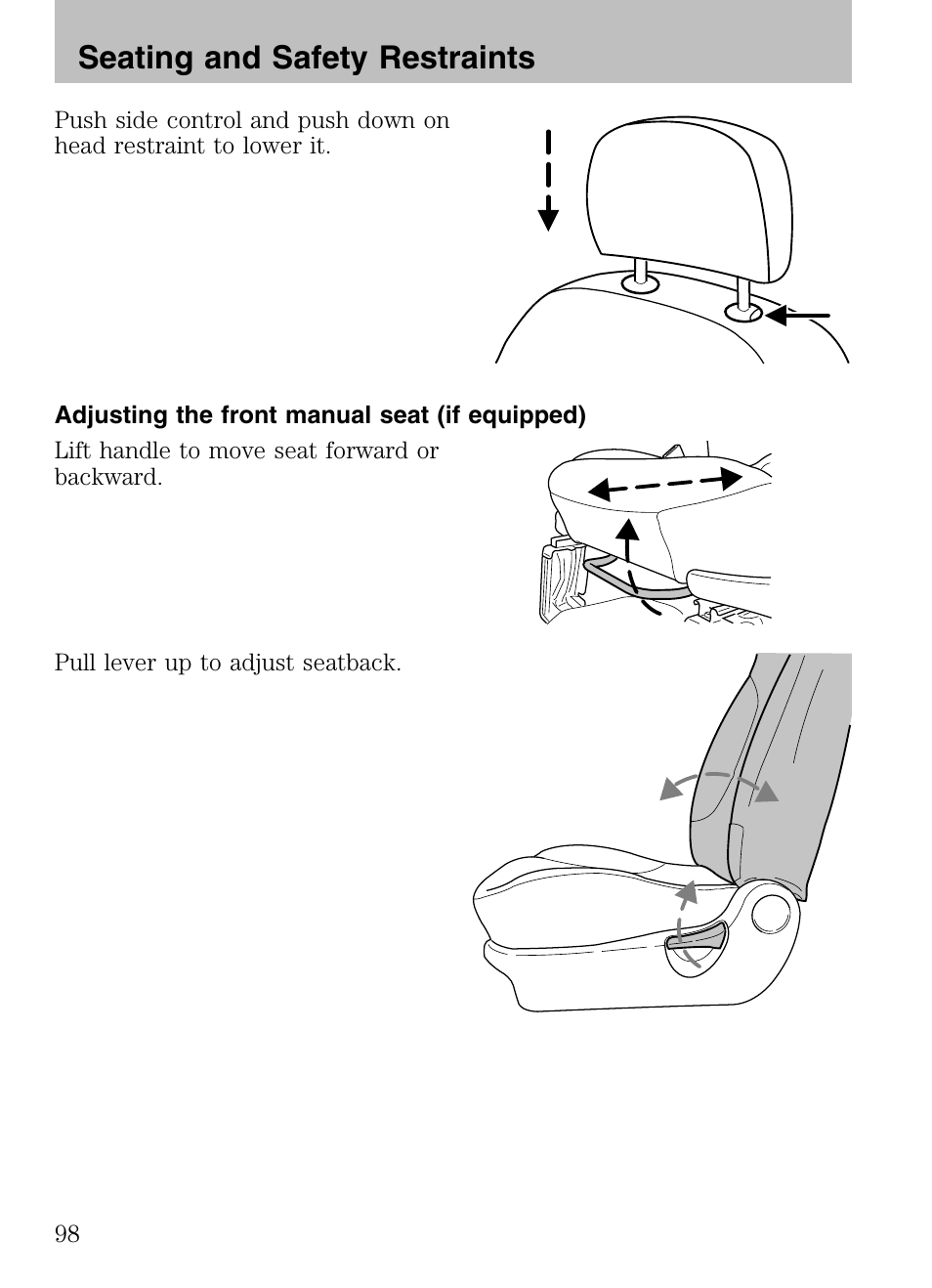 Adjusting the front manual seat (if equipped), Seating and safety restraints | Mazda 2008 Tribute HEV User Manual | Page 98 / 312