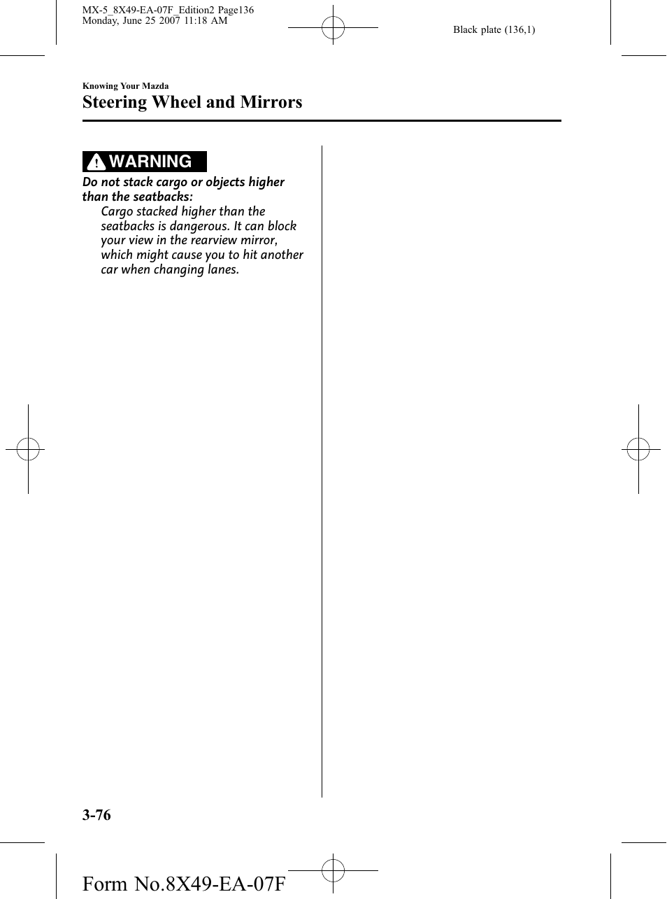 Steering wheel and mirrors, Warning | Mazda 2008 MX-5 Miata User Manual | Page 136 / 458