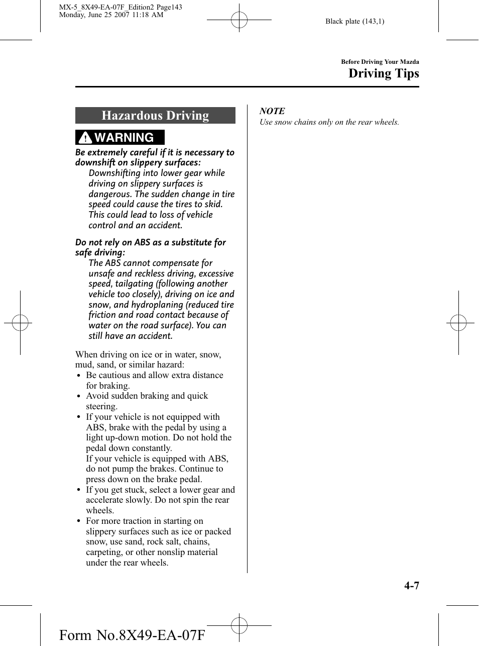 Hazardous driving, Hazardous driving -7, Driving tips | Warning | Mazda 2008 MX-5 Miata User Manual | Page 143 / 458