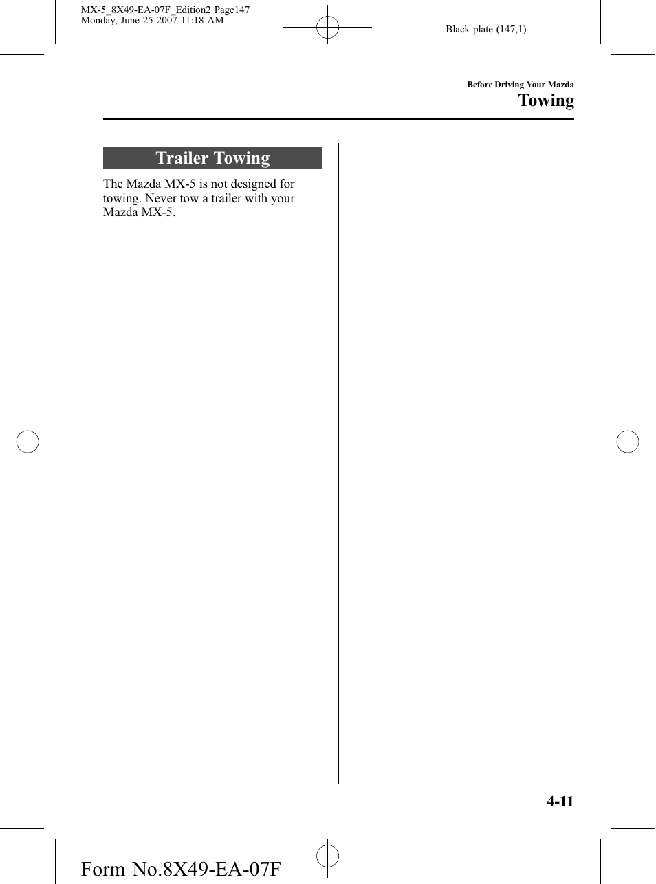 Towing, Trailer towing, Towing -11 | Trailer towing -11 | Mazda 2008 MX-5 Miata User Manual | Page 147 / 458