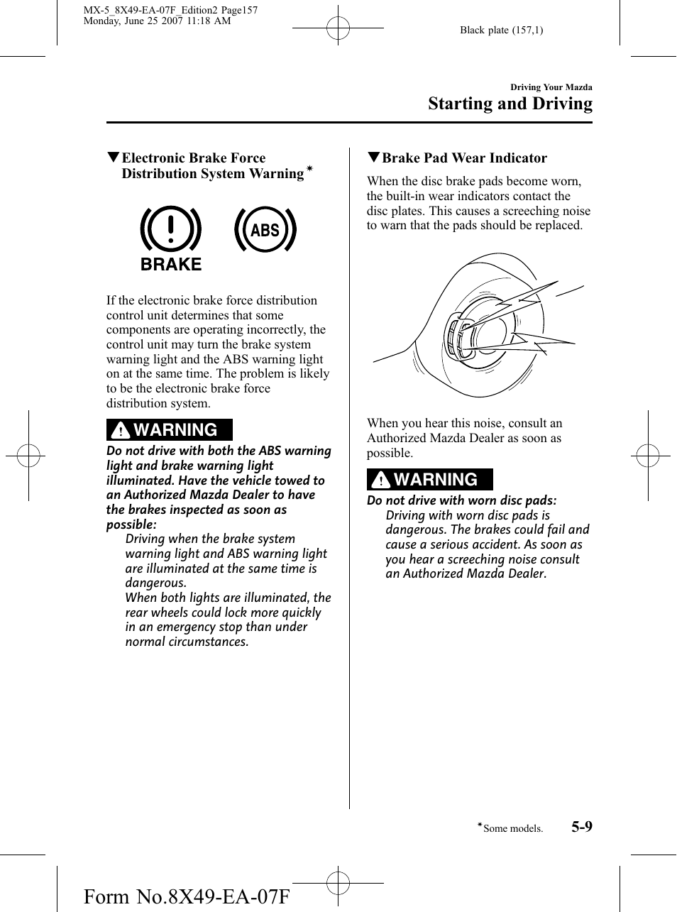 Starting and driving, Warning | Mazda 2008 MX-5 Miata User Manual | Page 157 / 458