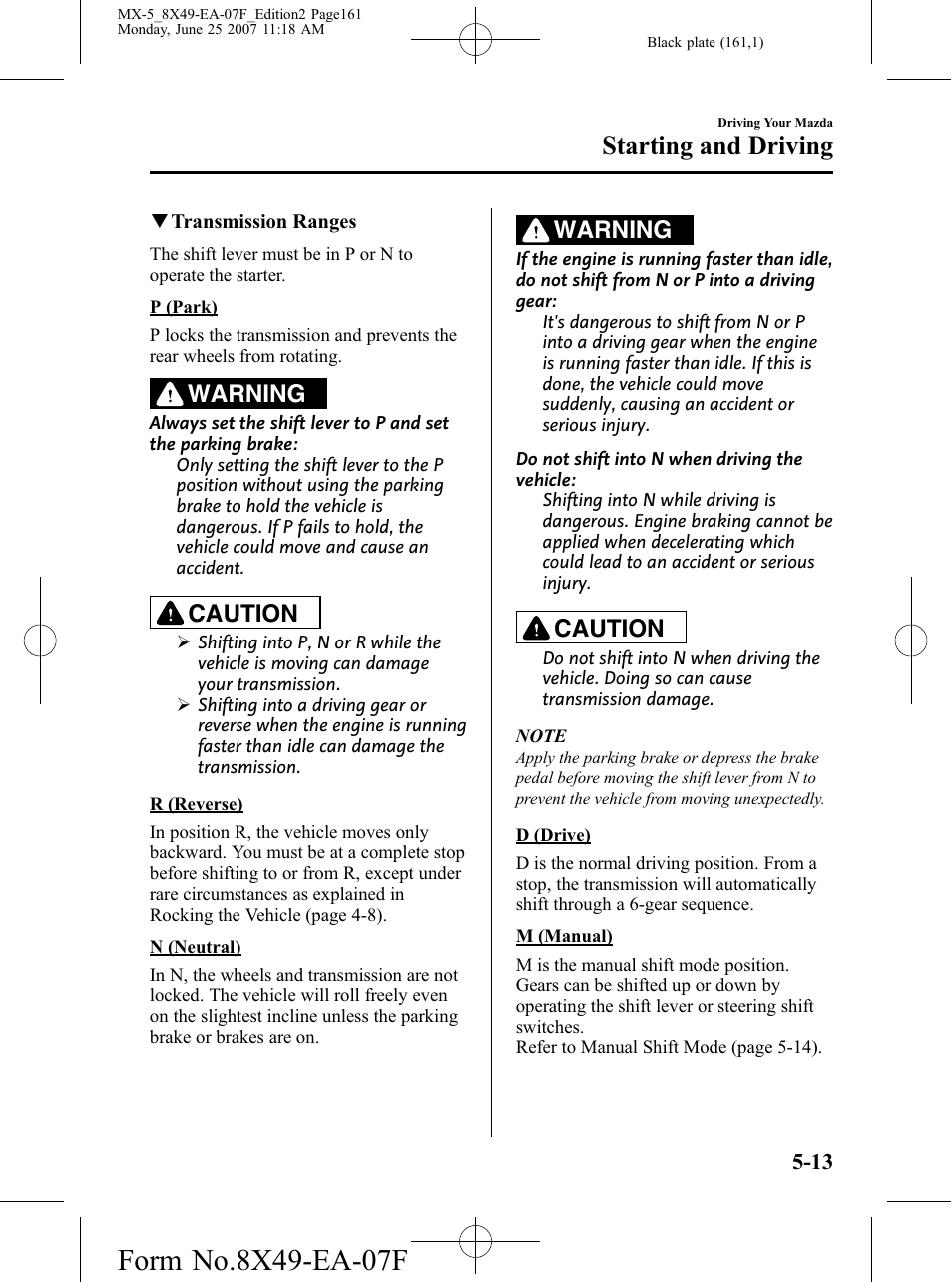 Starting and driving, Warning, Caution | Mazda 2008 MX-5 Miata User Manual | Page 161 / 458