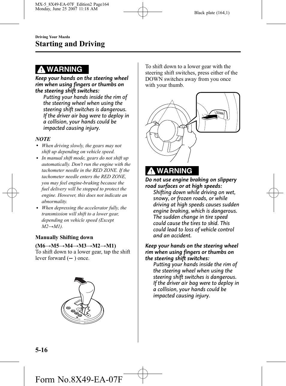 Starting and driving, Warning | Mazda 2008 MX-5 Miata User Manual | Page 164 / 458