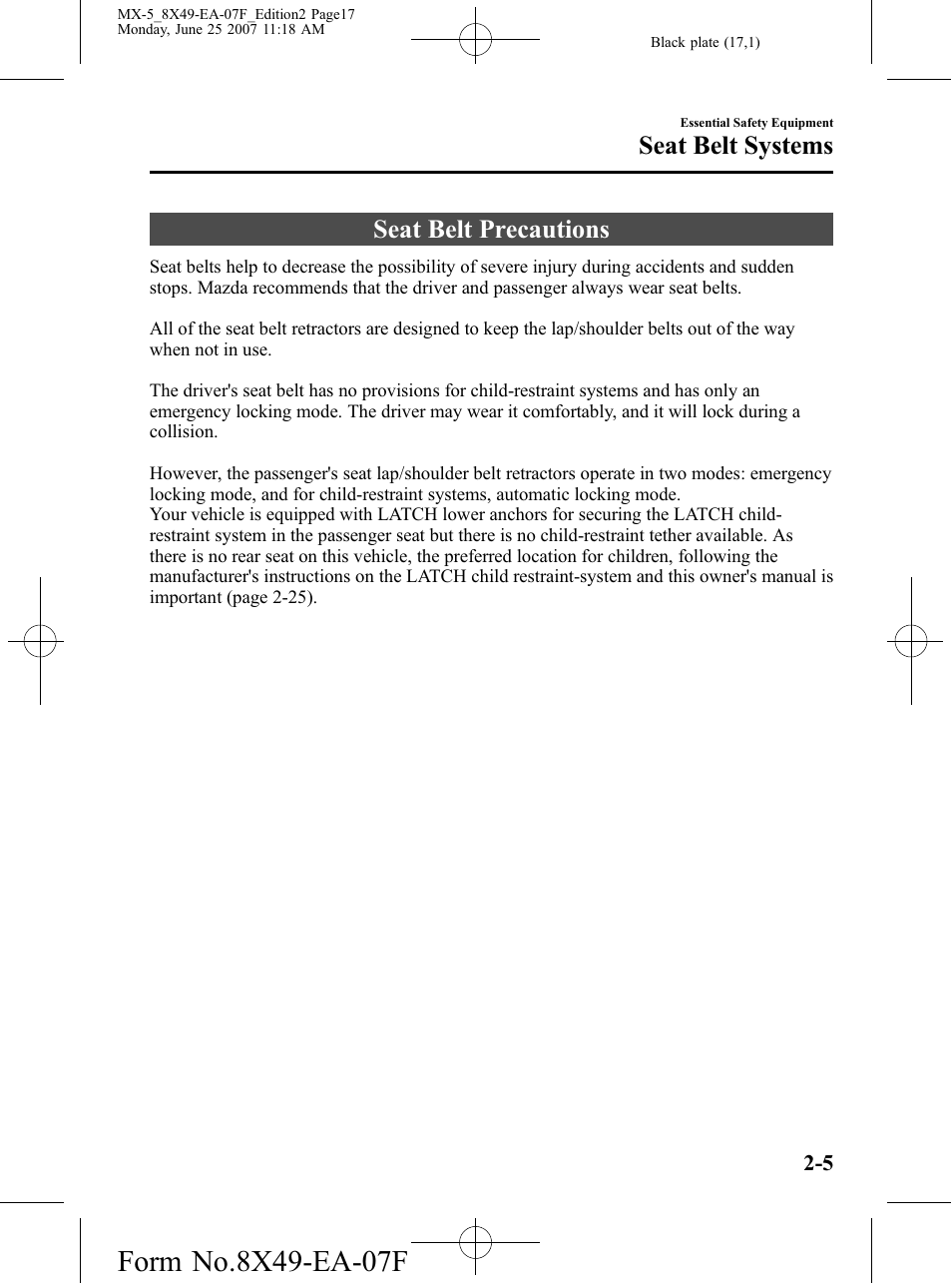 Seat belt systems, Seat belt precautions, Seat belt systems -5 | Seat belt precautions -5 | Mazda 2008 MX-5 Miata User Manual | Page 17 / 458