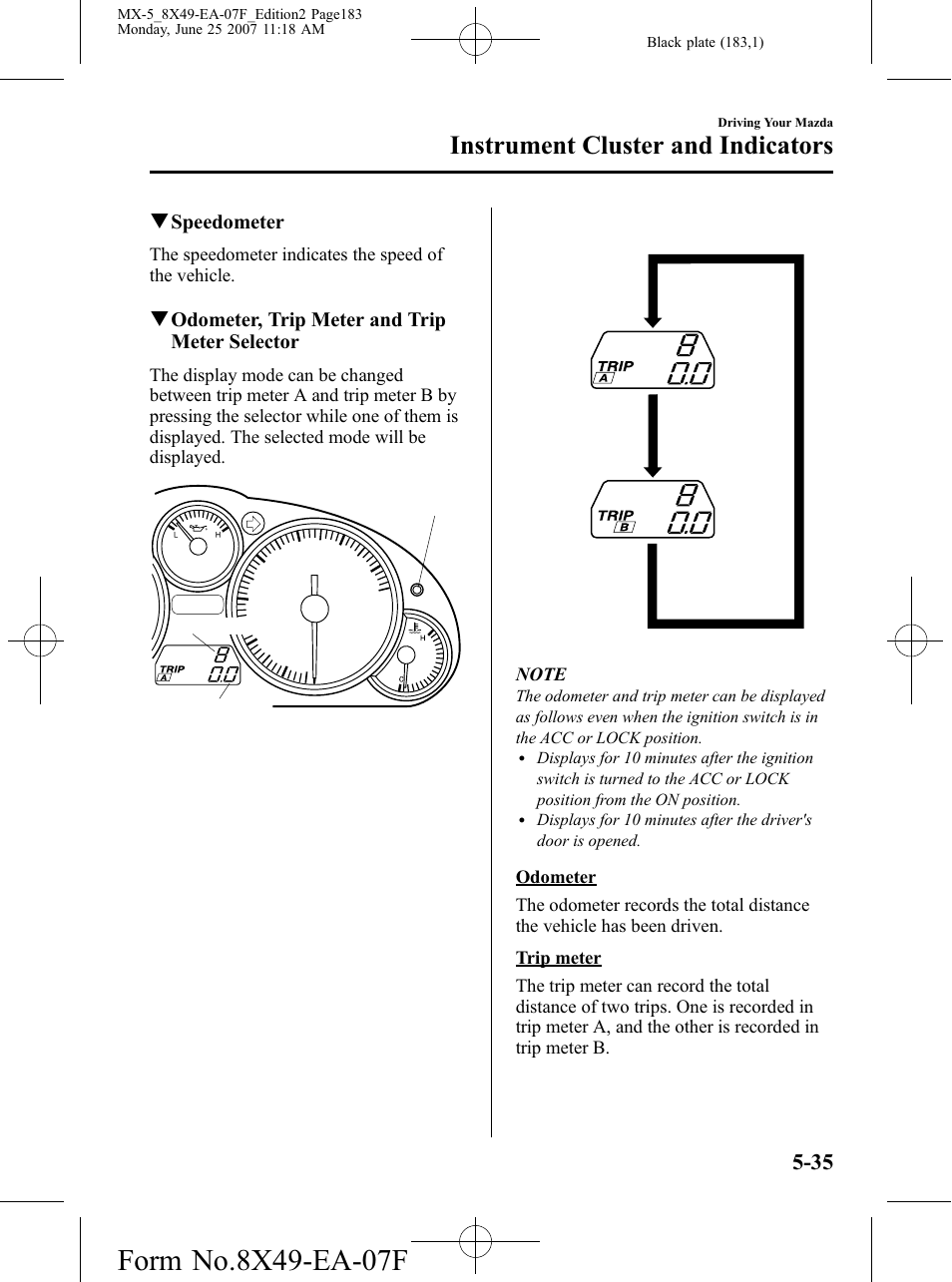 Instrument cluster and indicators | Mazda 2008 MX-5 Miata User Manual | Page 183 / 458