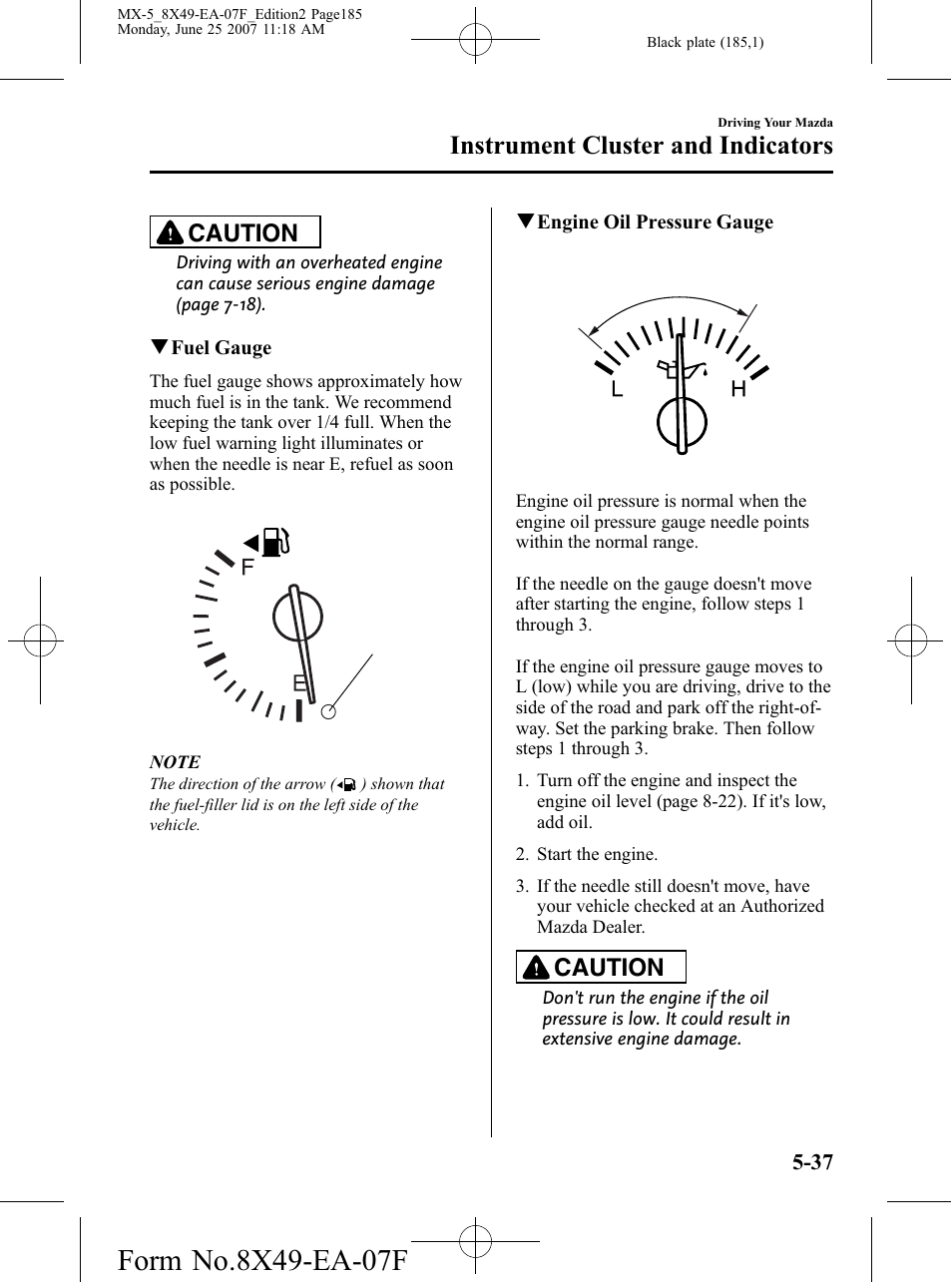 Instrument cluster and indicators, Caution | Mazda 2008 MX-5 Miata User Manual | Page 185 / 458