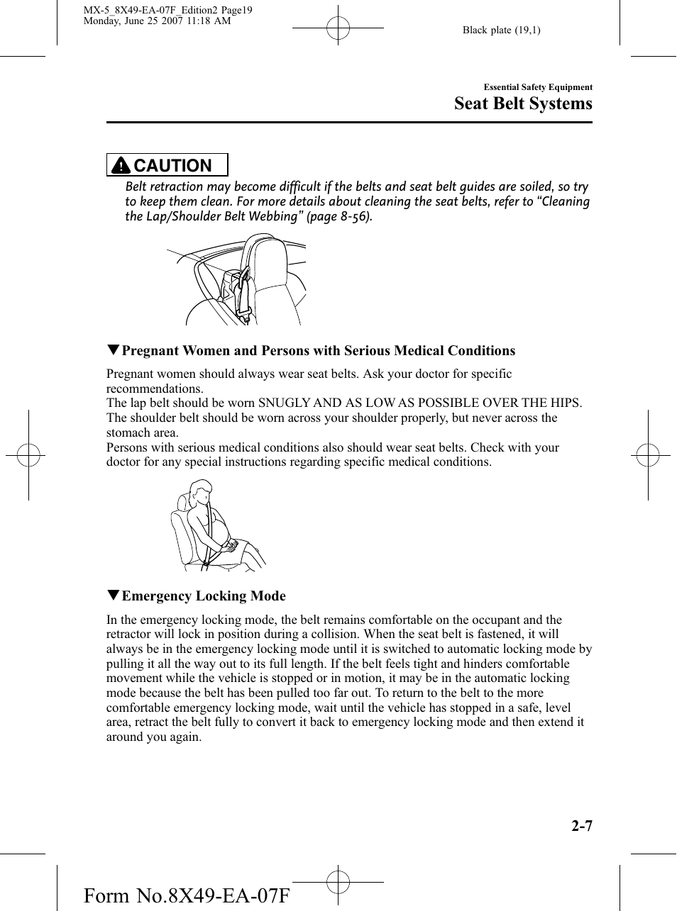 Seat belt systems, Caution | Mazda 2008 MX-5 Miata User Manual | Page 19 / 458