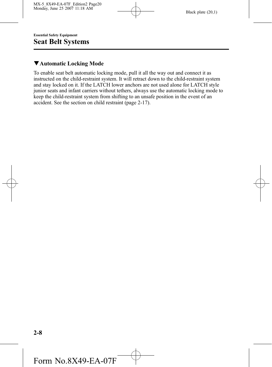 Seat belt systems | Mazda 2008 MX-5 Miata User Manual | Page 20 / 458