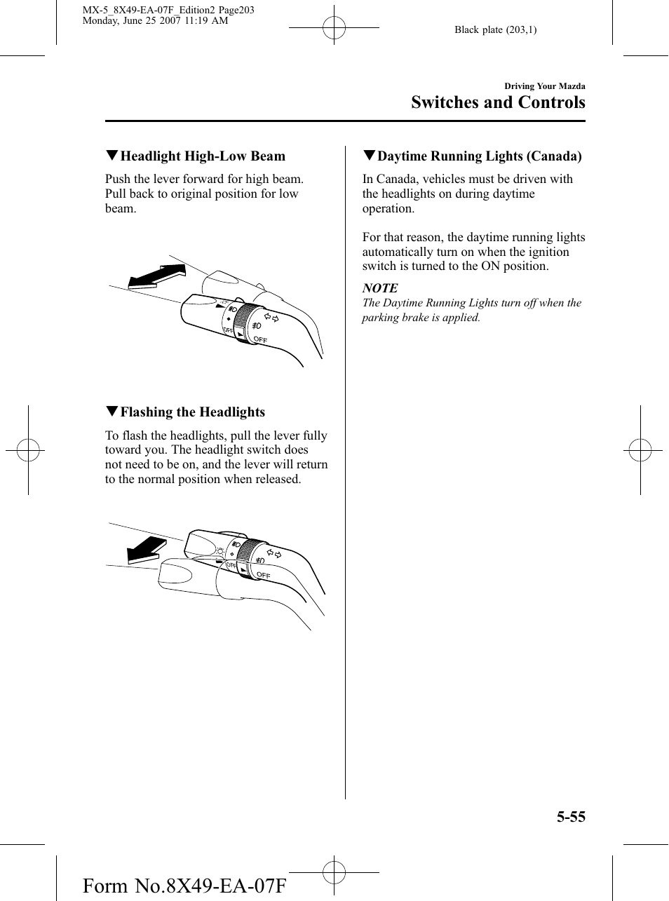 Switches and controls | Mazda 2008 MX-5 Miata User Manual | Page 203 / 458