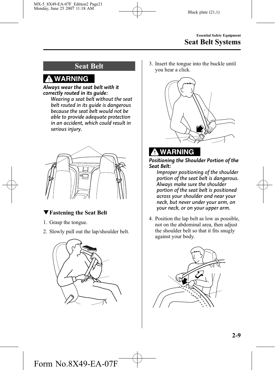 Seat belt, Seat belt -9, Seat belt systems | Warning | Mazda 2008 MX-5 Miata User Manual | Page 21 / 458