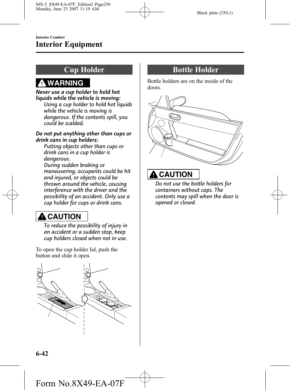 Cup holder, Bottle holder, Cup holder -42 bottle holder -42 | Interior equipment, Warning, Caution | Mazda 2008 MX-5 Miata User Manual | Page 250 / 458