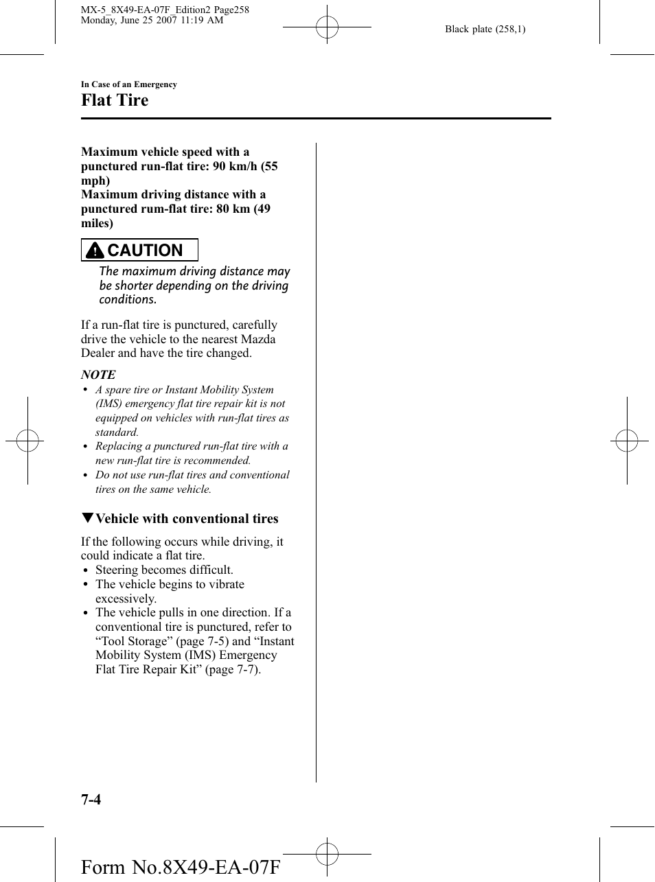 Flat tire, Caution, Qvehicle with conventional tires | Mazda 2008 MX-5 Miata User Manual | Page 258 / 458