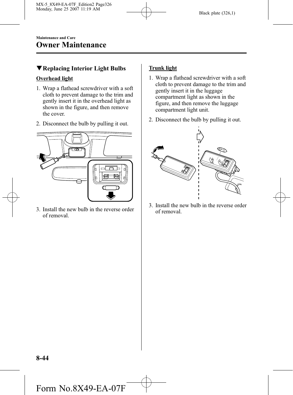 Owner maintenance | Mazda 2008 MX-5 Miata User Manual | Page 326 / 458