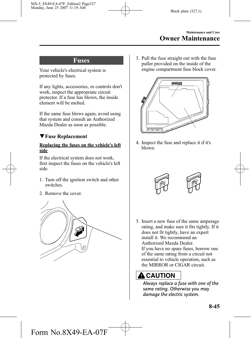 Fuses, Fuses -45, Owner maintenance | Caution | Mazda 2008 MX-5 Miata User Manual | Page 327 / 458