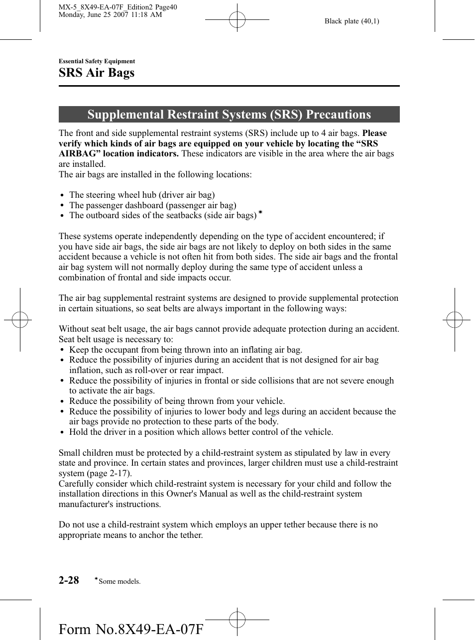 Srs air bags, Supplemental restraint systems (srs) precautions, Srs air bags -28 | Mazda 2008 MX-5 Miata User Manual | Page 40 / 458