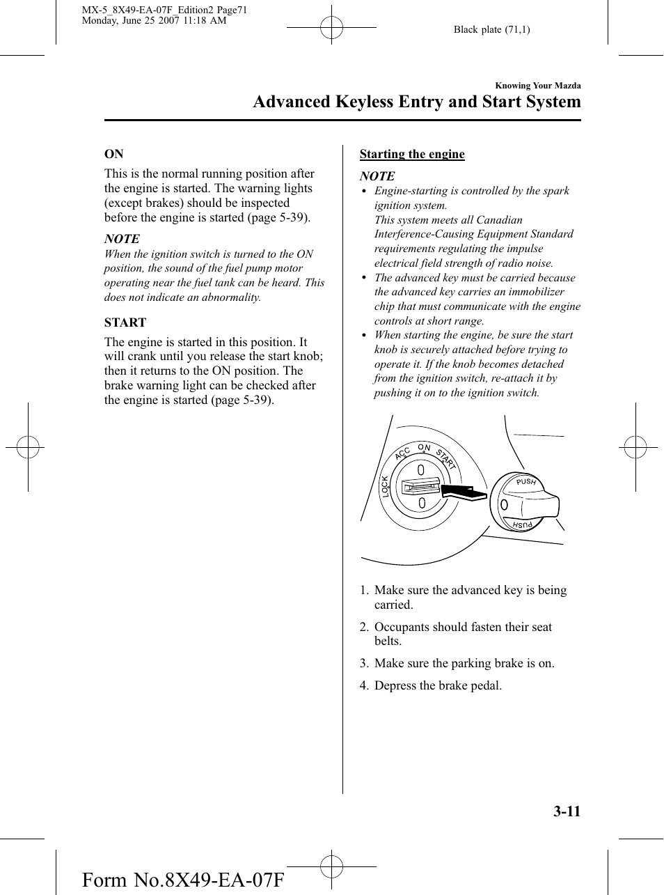 Advanced keyless entry and start system | Mazda 2008 MX-5 Miata User Manual | Page 71 / 458