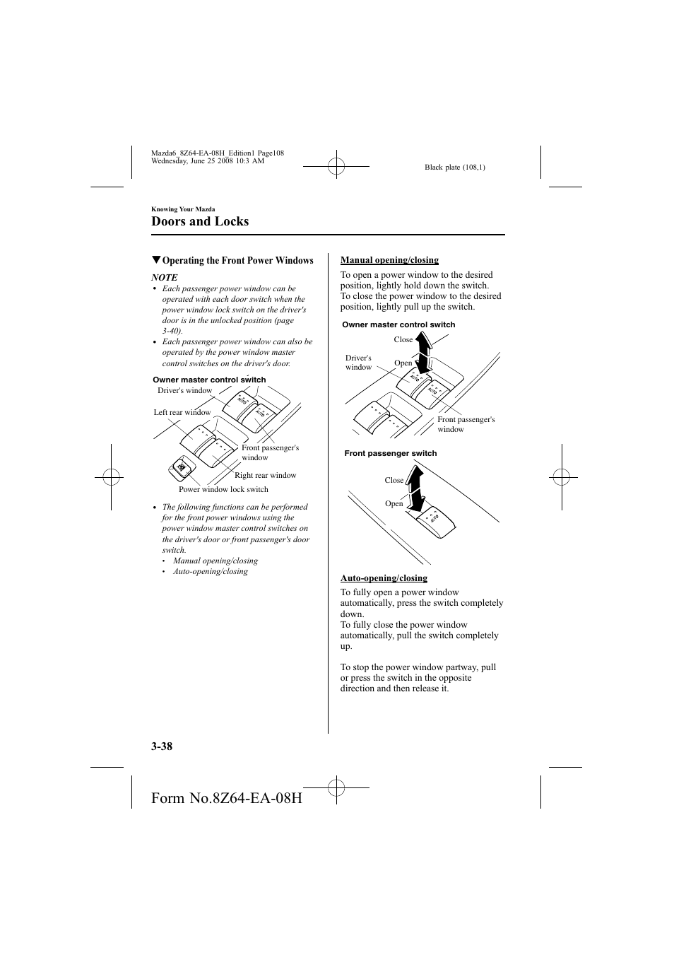 Doors and locks, Qoperating the front power windows | Mazda 2009 6 User Manual | Page 108 / 464