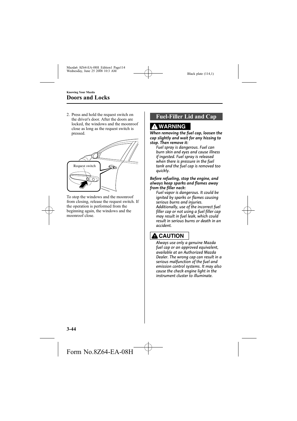 Fuel-filler lid and cap, Doors and locks | Mazda 2009 6 User Manual | Page 114 / 464