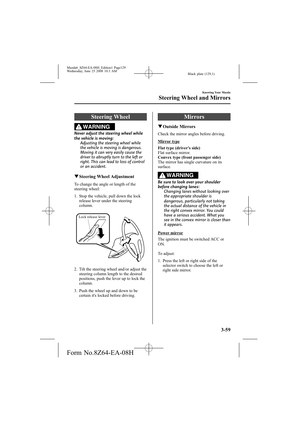 Steering wheel, Mirrors, Steering wheel and mirrors | Mazda 2009 6 User Manual | Page 129 / 464