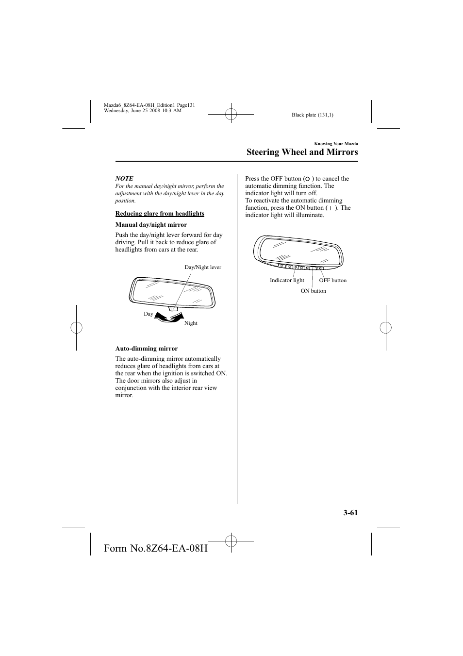 Steering wheel and mirrors | Mazda 2009 6 User Manual | Page 131 / 464