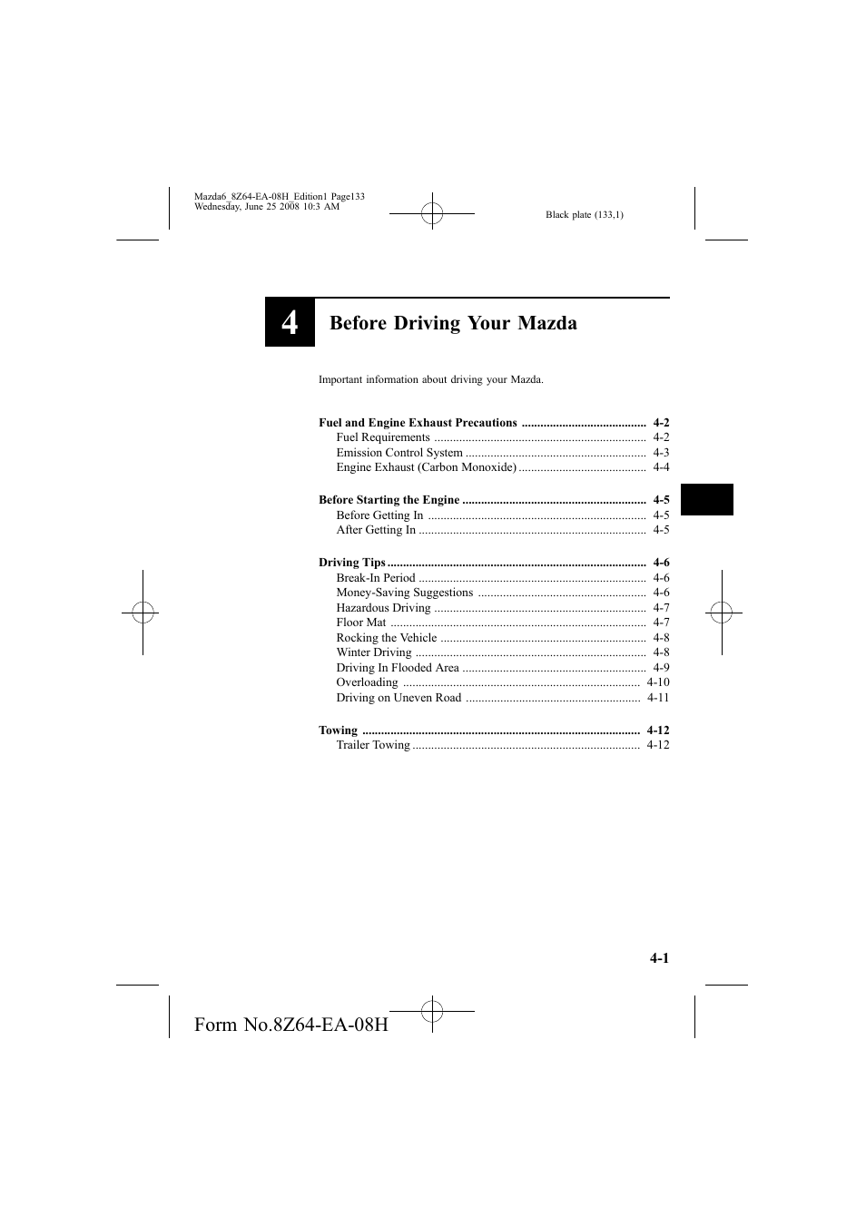 Before driving your mazda | Mazda 2009 6 User Manual | Page 133 / 464