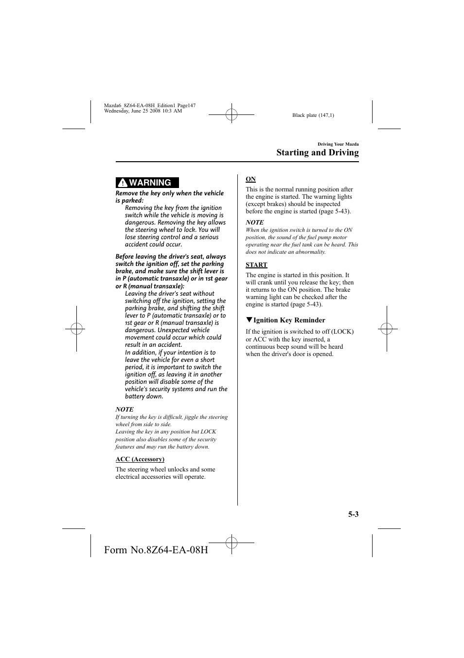 Starting and driving, Warning | Mazda 2009 6 User Manual | Page 147 / 464