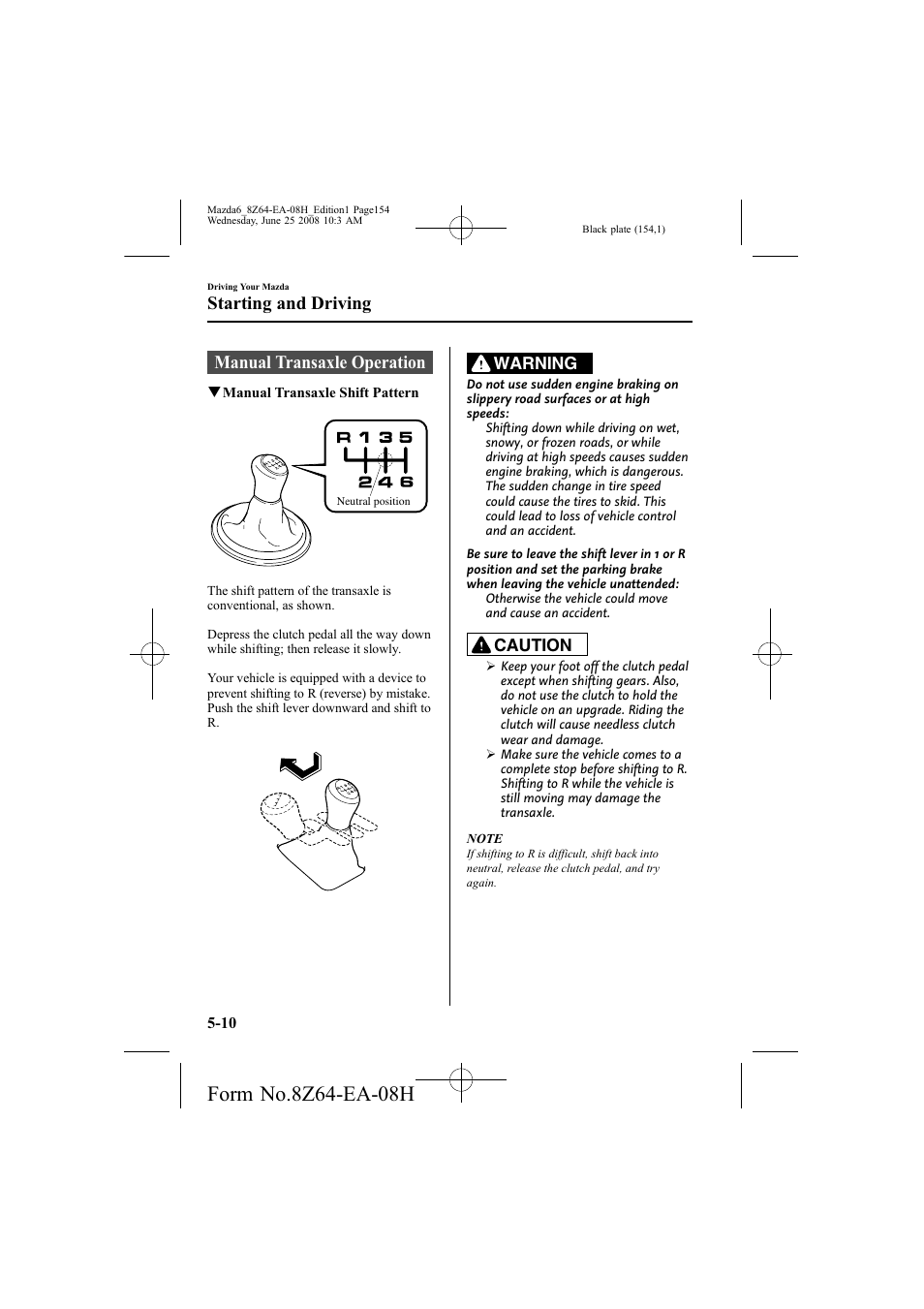 Manual transaxle operation, Starting and driving | Mazda 2009 6 User Manual | Page 154 / 464