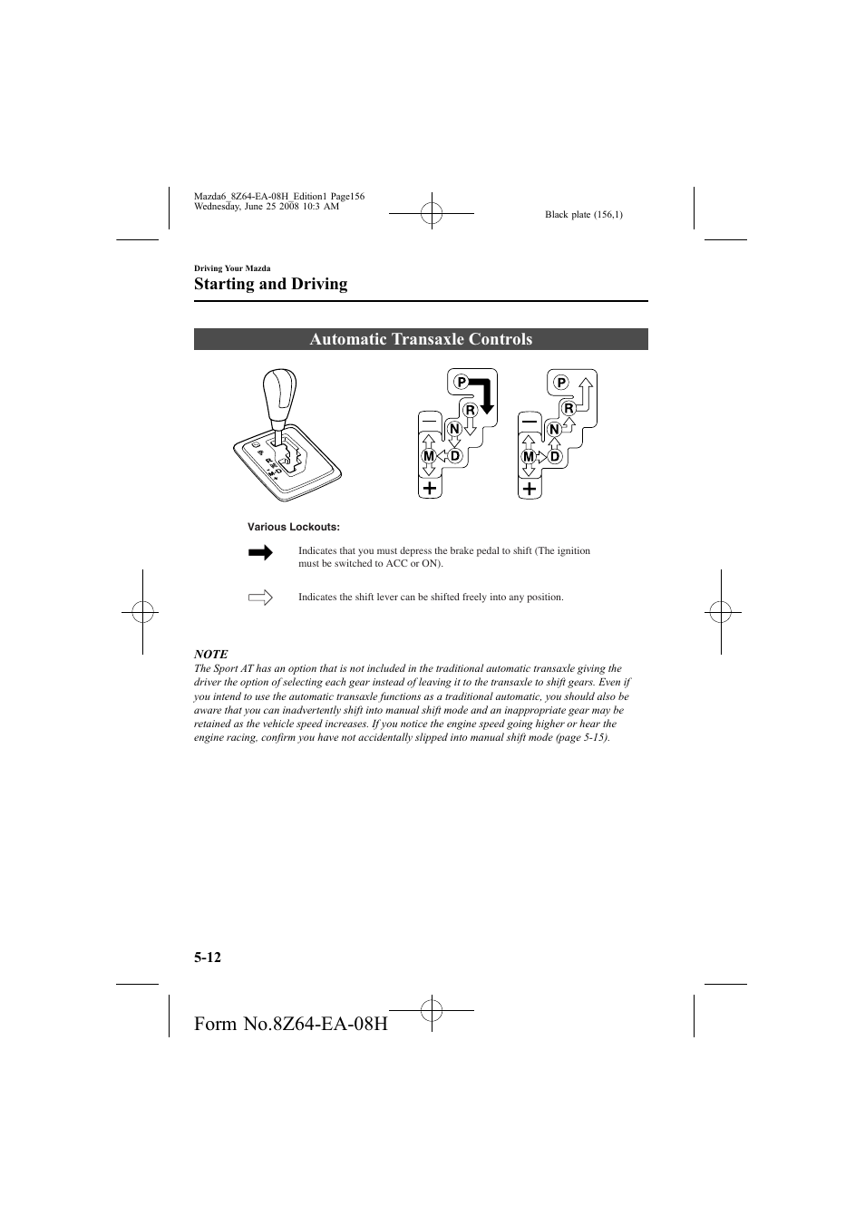 Automatic transaxle controls, Starting and driving | Mazda 2009 6 User Manual | Page 156 / 464