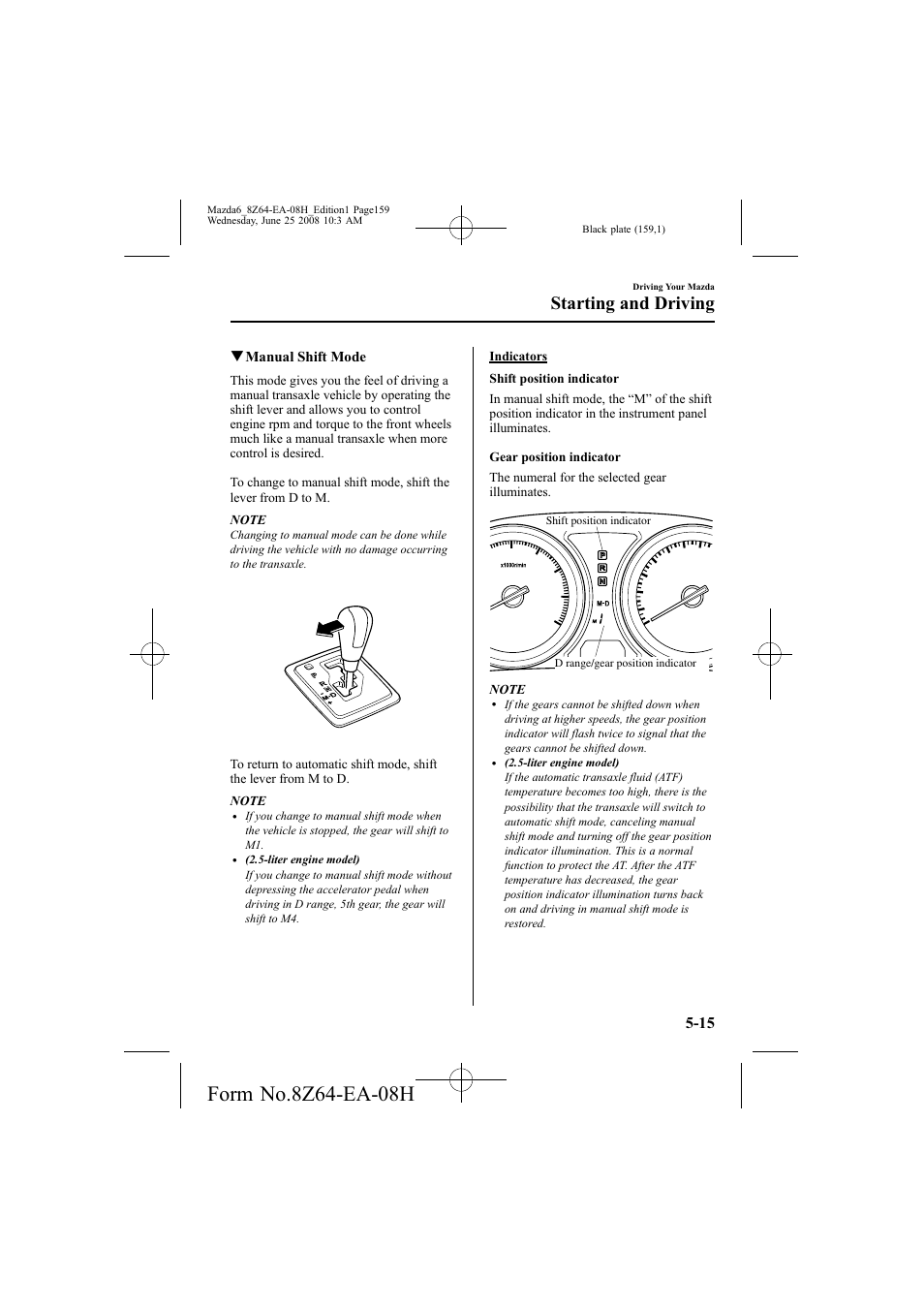 Starting and driving | Mazda 2009 6 User Manual | Page 159 / 464