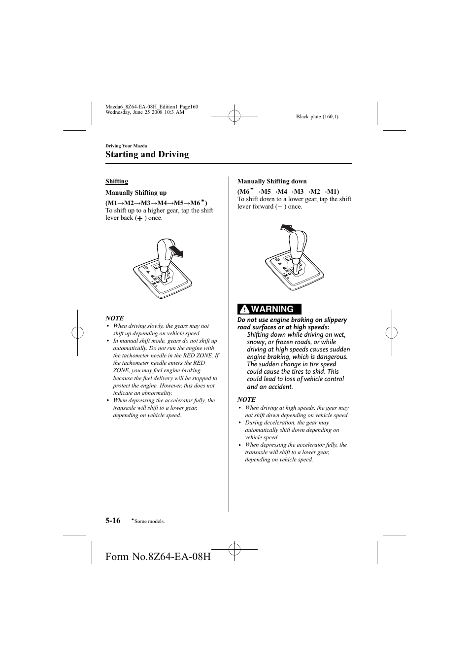 Starting and driving, Warning | Mazda 2009 6 User Manual | Page 160 / 464