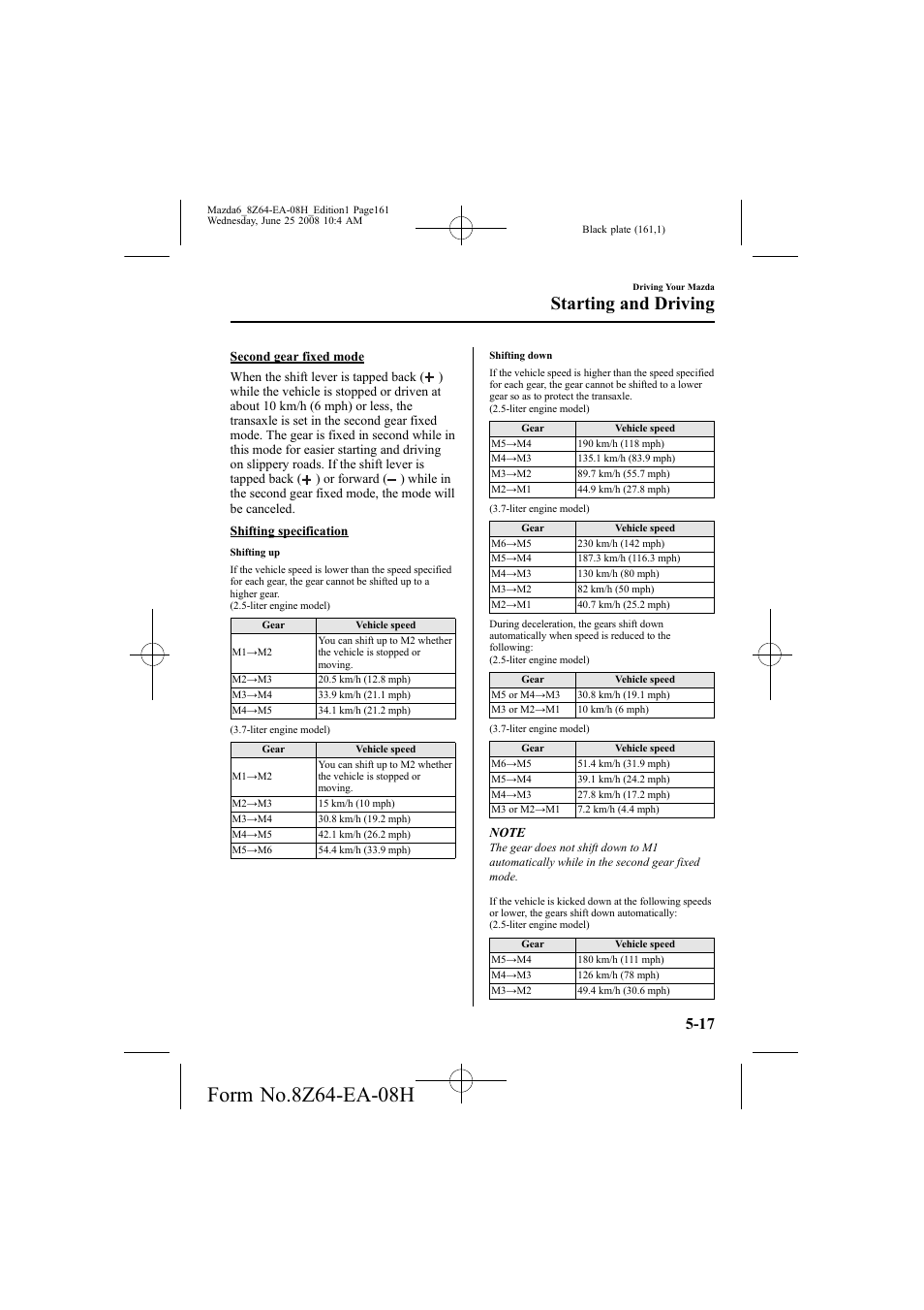 Starting and driving | Mazda 2009 6 User Manual | Page 161 / 464