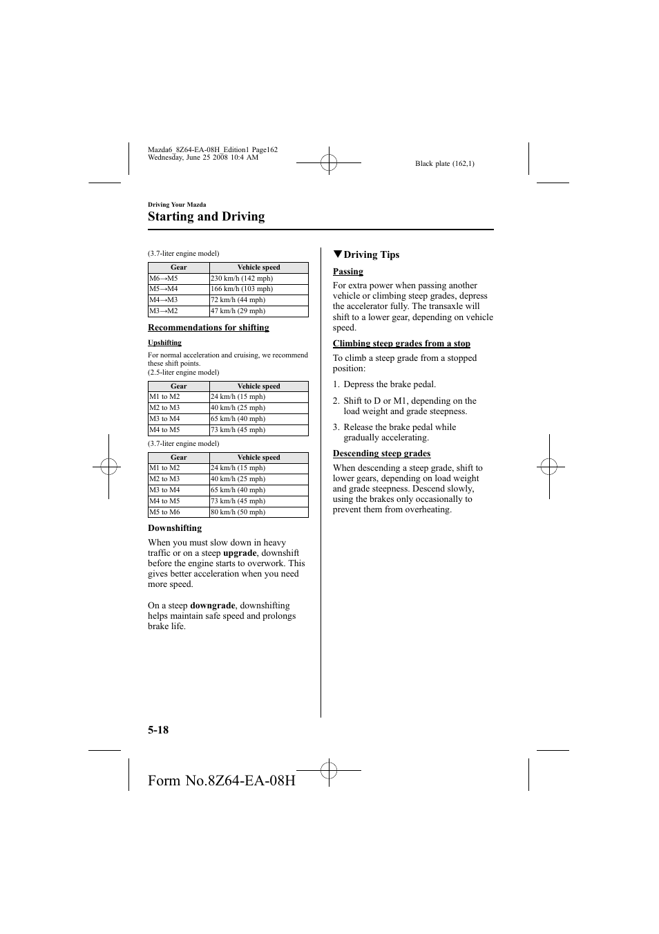 Starting and driving, Qdriving tips | Mazda 2009 6 User Manual | Page 162 / 464