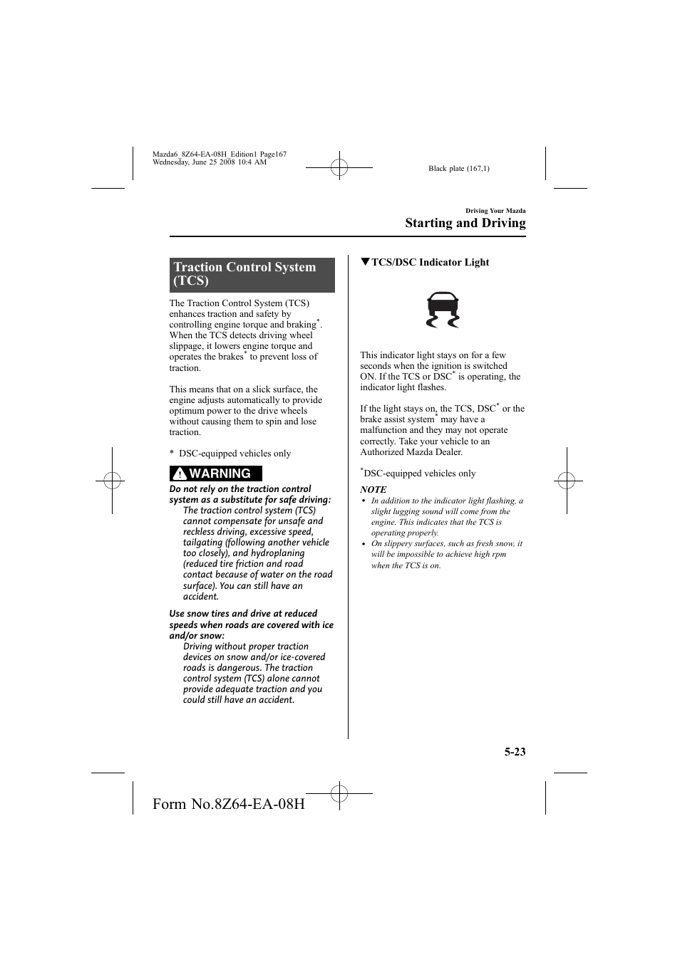 Traction control system (tcs), Starting and driving, Warning | Mazda 2009 6 User Manual | Page 167 / 464