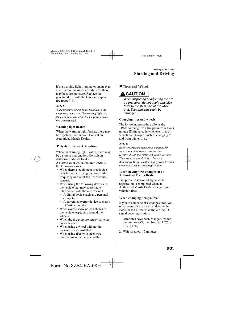 Starting and driving, Caution | Mazda 2009 6 User Manual | Page 175 / 464