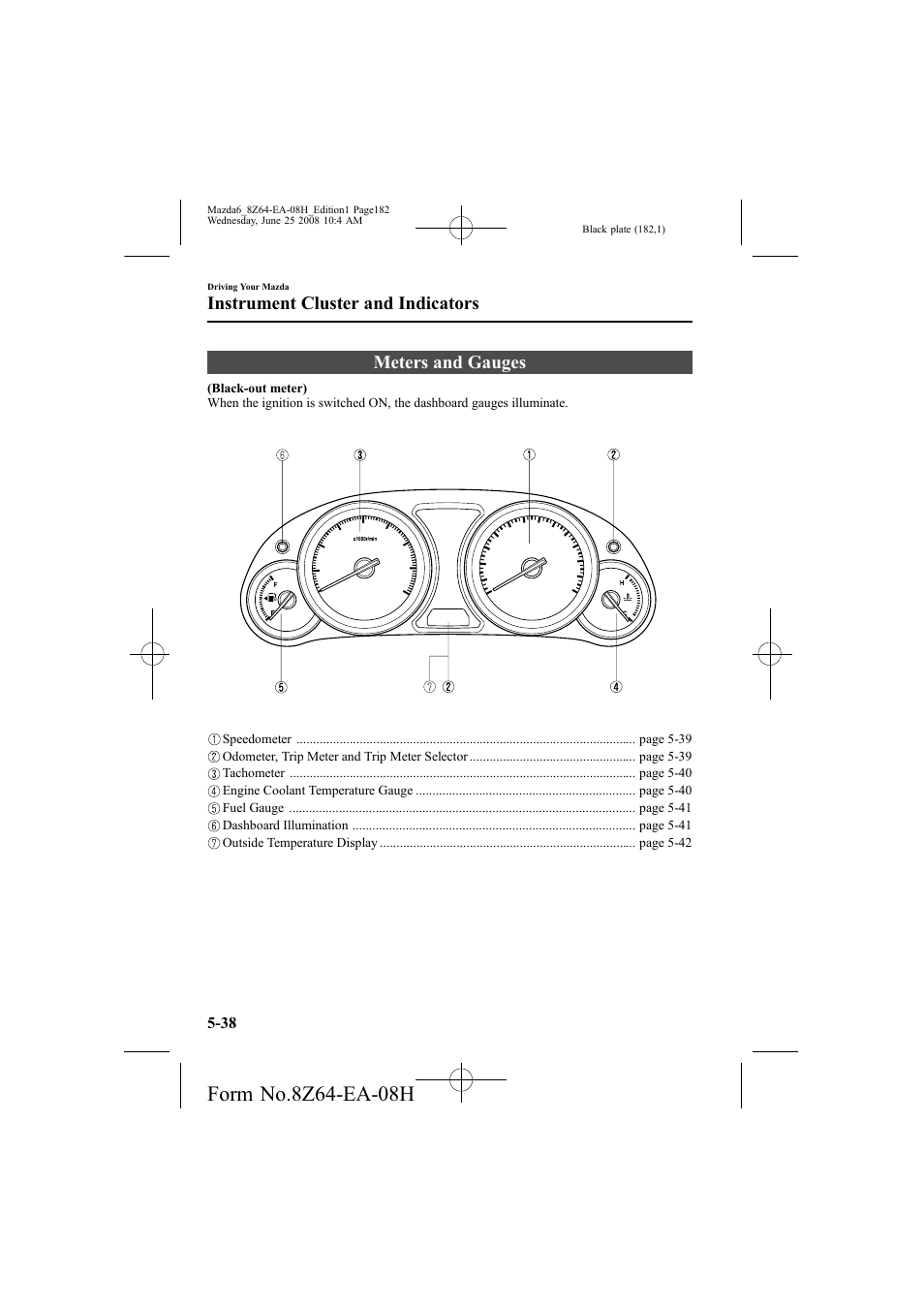 Meters and gauges, Instrument cluster and indicators | Mazda 2009 6 User Manual | Page 182 / 464