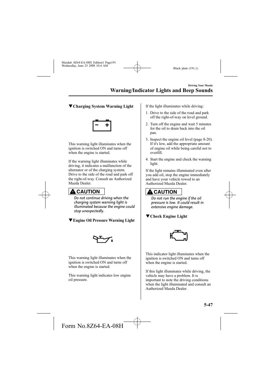 Warning/indicator lights and beep sounds | Mazda 2009 6 User Manual | Page 191 / 464