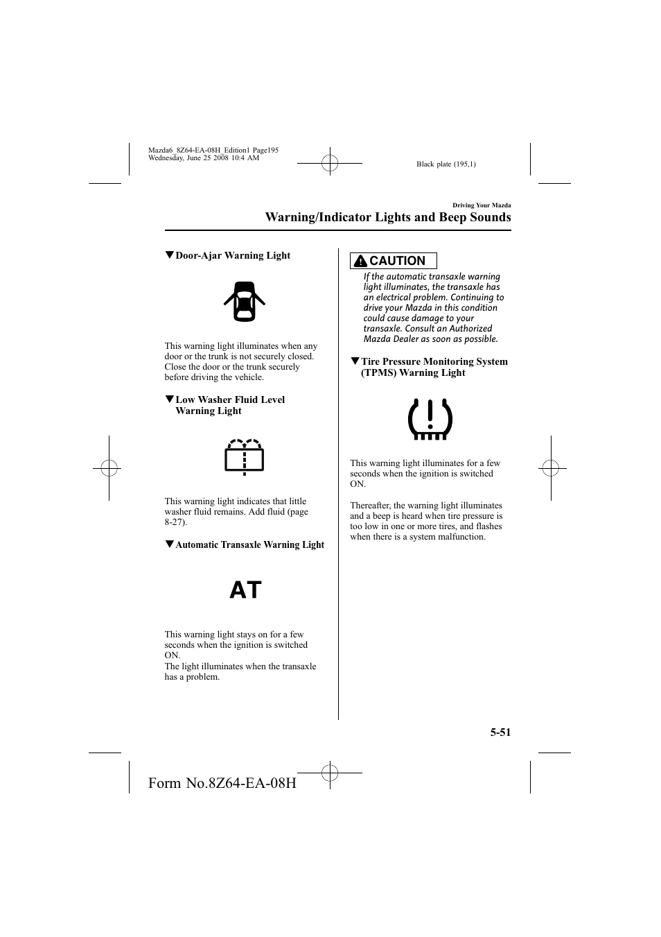 Warning/indicator lights and beep sounds | Mazda 2009 6 User Manual | Page 195 / 464