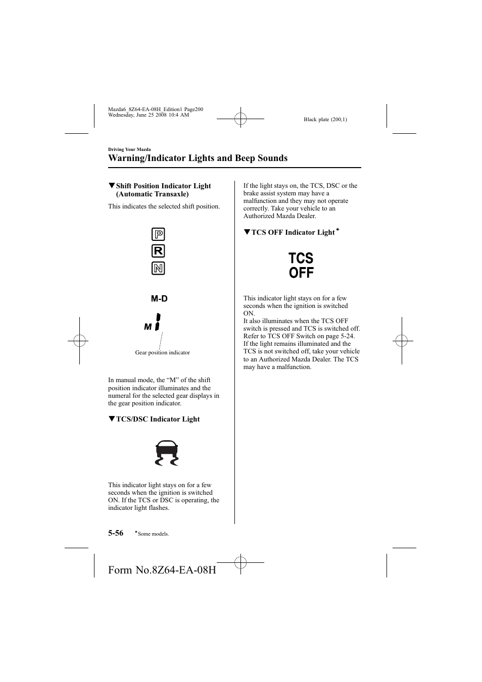 Warning/indicator lights and beep sounds | Mazda 2009 6 User Manual | Page 200 / 464