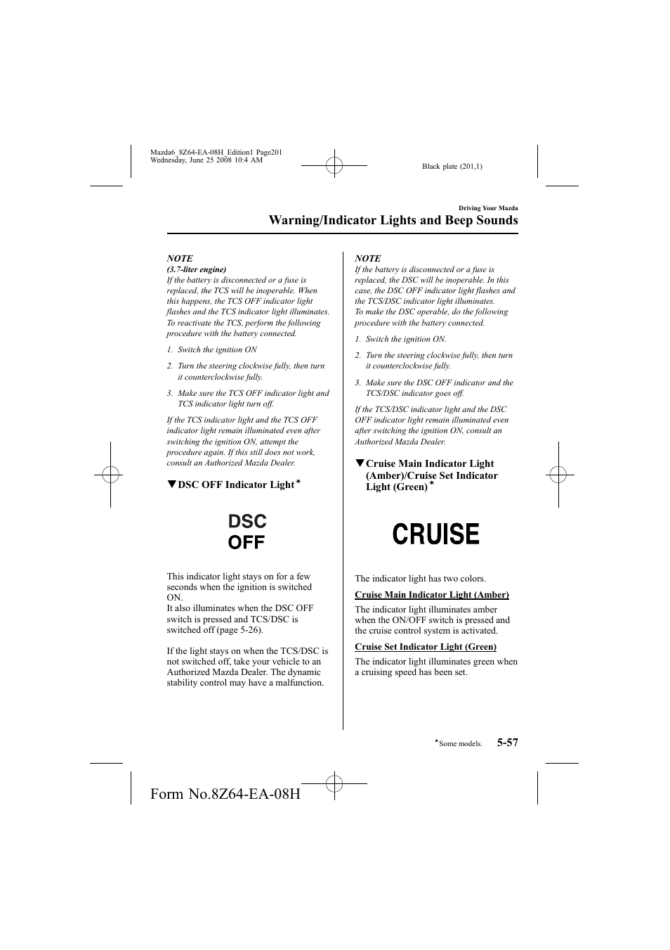 Warning/indicator lights and beep sounds | Mazda 2009 6 User Manual | Page 201 / 464