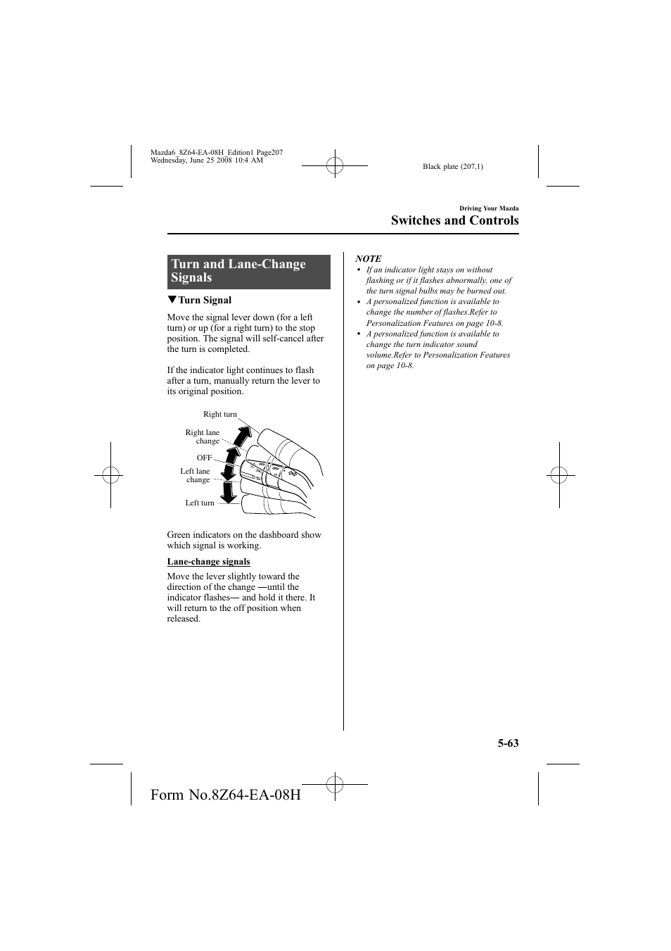 Turn and lane-change signals, Switches and controls | Mazda 2009 6 User Manual | Page 207 / 464