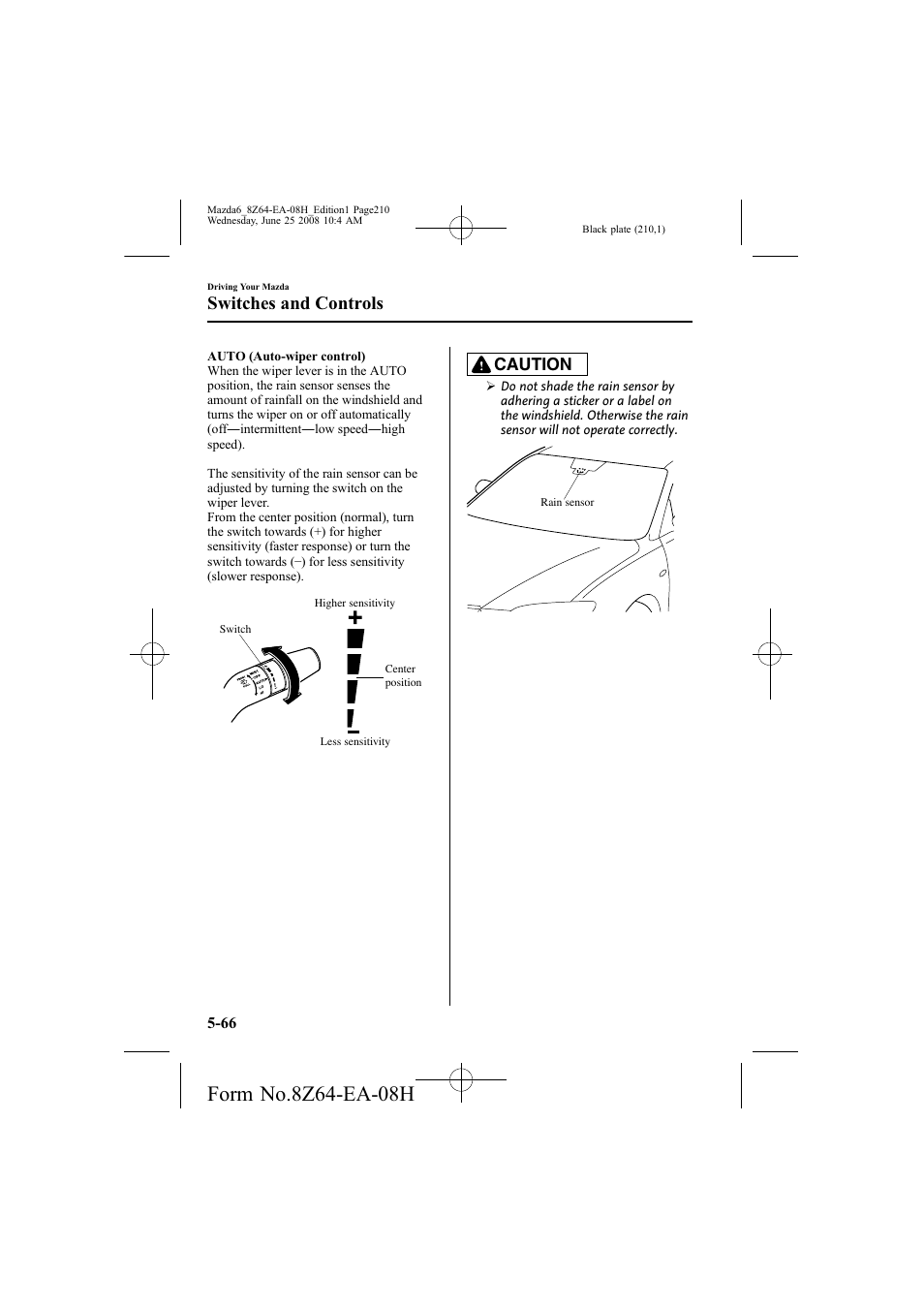 Switches and controls, Caution | Mazda 2009 6 User Manual | Page 210 / 464
