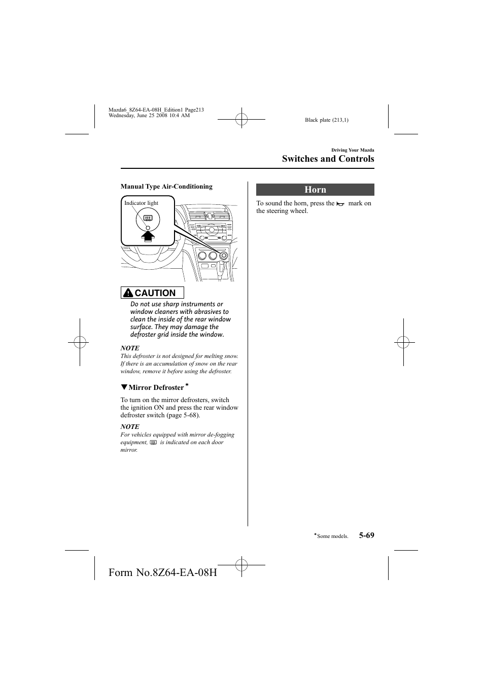 Horn, Switches and controls, Caution | Mazda 2009 6 User Manual | Page 213 / 464