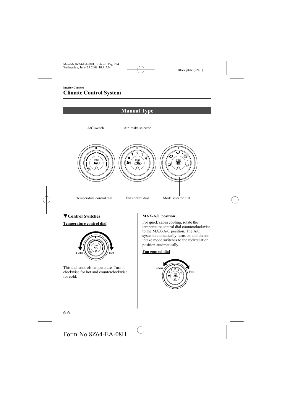 Manual type, Climate control system | Mazda 2009 6 User Manual | Page 224 / 464