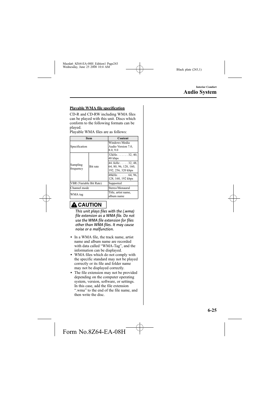 Audio system, Caution | Mazda 2009 6 User Manual | Page 243 / 464